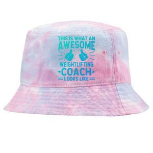 Awesome Weightlifting Coach Funny Weightlifting Coach Gift Tie-Dyed Bucket Hat