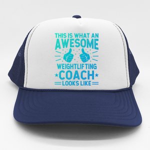 Awesome Weightlifting Coach Funny Weightlifting Coach Gift Trucker Hat