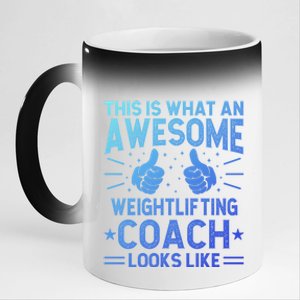 Awesome Weightlifting Coach Funny Weightlifting Coach Gift 11oz Black Color Changing Mug