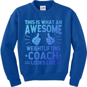 Awesome Weightlifting Coach Funny Weightlifting Coach Gift Kids Sweatshirt