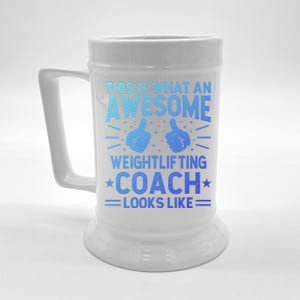 Awesome Weightlifting Coach Funny Weightlifting Coach Gift Beer Stein