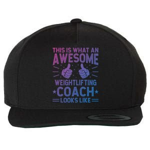 Awesome Weightlifting Coach Funny Weightlifting Coach Gift Wool Snapback Cap