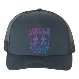 Awesome Weightlifting Coach Funny Weightlifting Coach Gift Yupoong Adult 5-Panel Trucker Hat