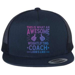 Awesome Weightlifting Coach Funny Weightlifting Coach Gift Flat Bill Trucker Hat