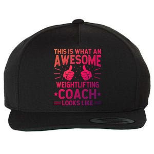 Awesome Weightlifting Coach Funny Weightlifting Coach Gift Wool Snapback Cap