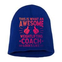 Awesome Weightlifting Coach Funny Weightlifting Coach Gift Short Acrylic Beanie