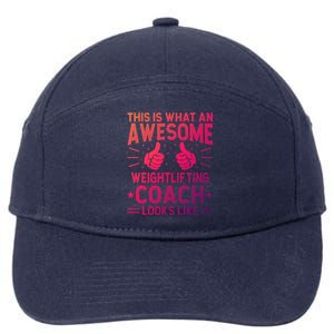 Awesome Weightlifting Coach Funny Weightlifting Coach Gift 7-Panel Snapback Hat