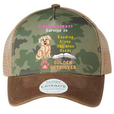 A Woman Cannot Survive On Reading Alone She Also Need A Golden Retriver Legacy Tie Dye Trucker Hat