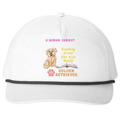 A Woman Cannot Survive On Reading Alone She Also Need A Golden Retriver Snapback Five-Panel Rope Hat