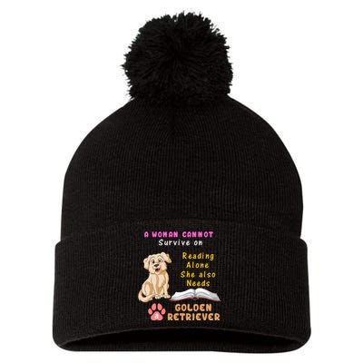 A Woman Cannot Survive On Reading Alone She Also Need A Golden Retriver Pom Pom 12in Knit Beanie