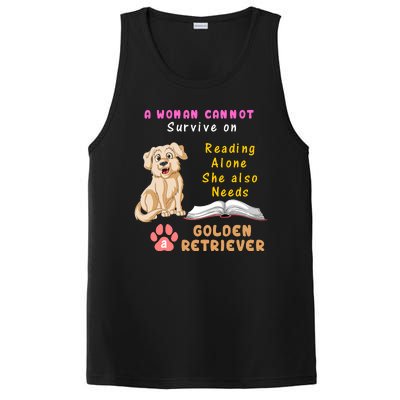 A Woman Cannot Survive On Reading Alone She Also Need A Golden Retriver PosiCharge Competitor Tank