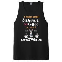 A Woman Cannot Survive On Coffee Alone She Also Needs A Boston Terrier PosiCharge Competitor Tank