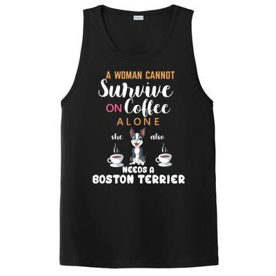 A Woman Cannot Survive On Coffee Alone She Also Needs A Boston Terrier PosiCharge Competitor Tank