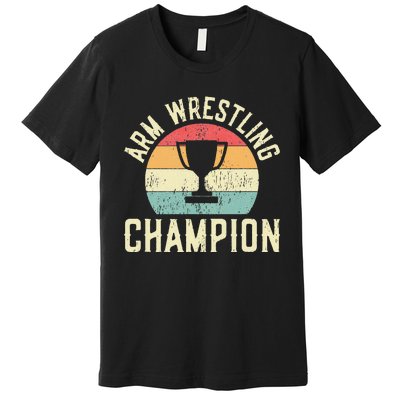 Arm Wrestling Champion Premium T-Shirt