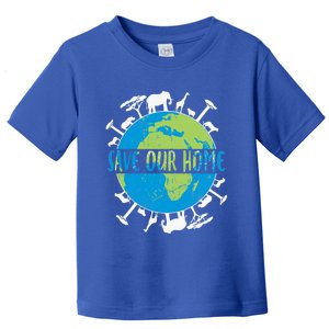 Animals Wildlife Conservation Save Our Home Earth Day Gift Toddler T-Shirt