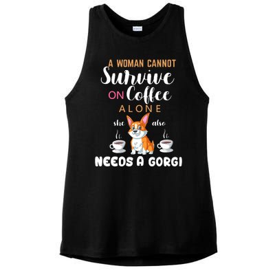 A Woman Cannot Survive On Coffee Alone She Also Needs A Corgi Ladies PosiCharge Tri-Blend Wicking Tank