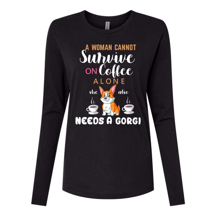 A Woman Cannot Survive On Coffee Alone She Also Needs A Corgi Womens Cotton Relaxed Long Sleeve T-Shirt