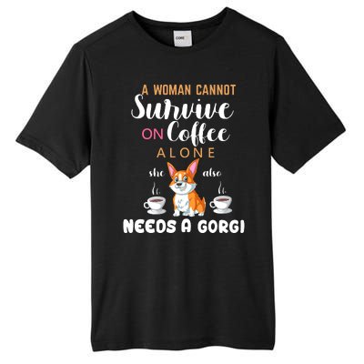 A Woman Cannot Survive On Coffee Alone She Also Needs A Corgi Tall Fusion ChromaSoft Performance T-Shirt