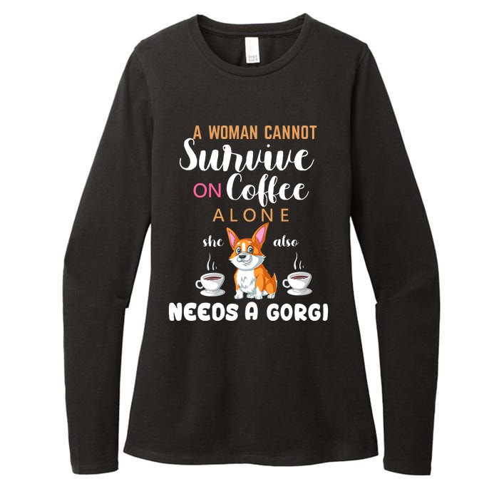 A Woman Cannot Survive On Coffee Alone She Also Needs A Corgi Womens CVC Long Sleeve Shirt