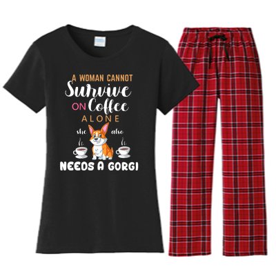 A Woman Cannot Survive On Coffee Alone She Also Needs A Corgi Women's Flannel Pajama Set