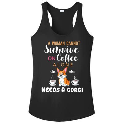 A Woman Cannot Survive On Coffee Alone She Also Needs A Corgi Ladies PosiCharge Competitor Racerback Tank