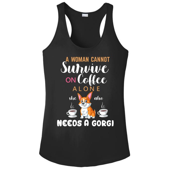 A Woman Cannot Survive On Coffee Alone She Also Needs A Corgi Ladies PosiCharge Competitor Racerback Tank