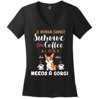 A Woman Cannot Survive On Coffee Alone She Also Needs A Corgi Women's V-Neck T-Shirt