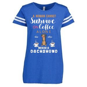 A Woman Cannot Survive On Coffee Alone She Also Needs A Dachshund Enza Ladies Jersey Football T-Shirt