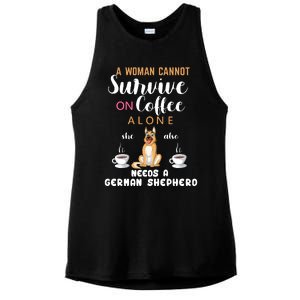 A Woman Cannot Survive On Coffee Alone She Also Needs A German Sheaperd Ladies PosiCharge Tri-Blend Wicking Tank