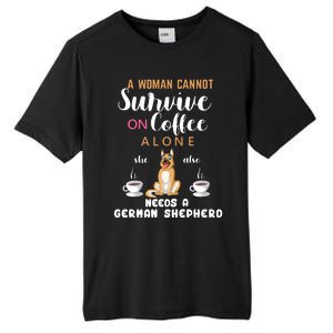 A Woman Cannot Survive On Coffee Alone She Also Needs A German Sheaperd Tall Fusion ChromaSoft Performance T-Shirt