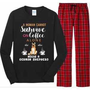 A Woman Cannot Survive On Coffee Alone She Also Needs A German Sheaperd Long Sleeve Pajama Set