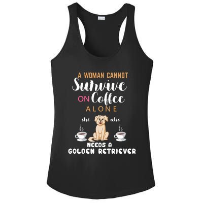 A Woman Cannot Survive On Coffee Alone She Also Needs A Golden Retriever Ladies PosiCharge Competitor Racerback Tank