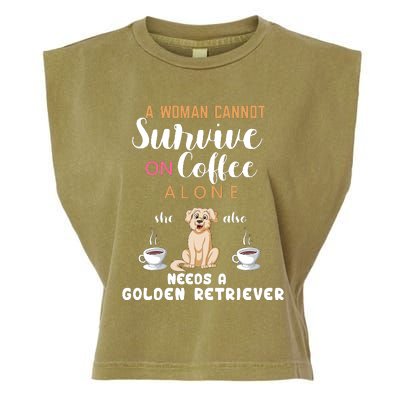 A Woman Cannot Survive On Coffee Alone She Also Needs A Golden Retriever Garment-Dyed Women's Muscle Tee