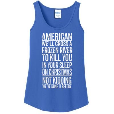 American We'll Cross A Frozen River To Kill You In Your Ladies Essential Tank