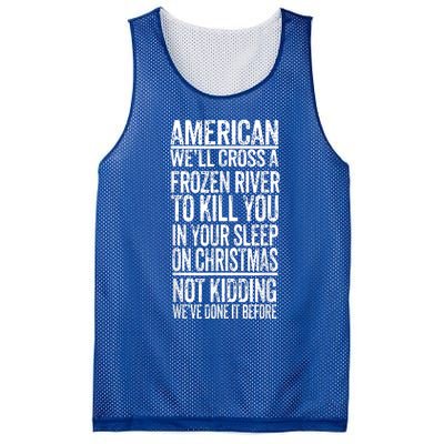 American We'll Cross A Frozen River To Kill You In Your Mesh Reversible Basketball Jersey Tank