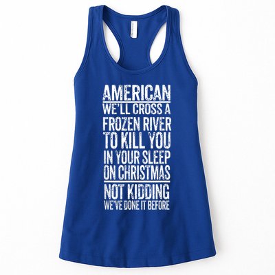 American We'll Cross A Frozen River To Kill You In Your Womens Tank Top