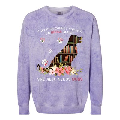 A Woman Cannot Survive On Books Alone She Also Needs Dogs Colorblast Crewneck Sweatshirt