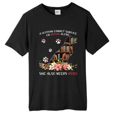 A Woman Cannot Survive On Books Alone She Also Needs Dogs Tall Fusion ChromaSoft Performance T-Shirt