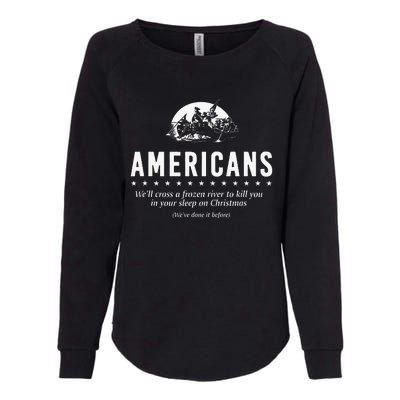 Americans WeLl Cross A Frozen River Womens California Wash Sweatshirt