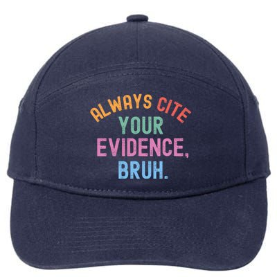 Al Ways Cite Your Evidence Bruh 7-Panel Snapback Hat