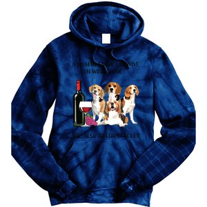 A Woman Cannot Survive On Wine Alone Beagle Lovers Tie Dye Hoodie