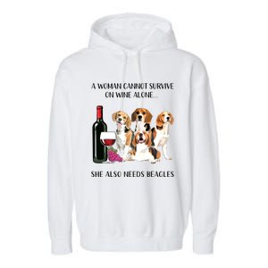 A Woman Cannot Survive On Wine Alone Beagle Lovers Garment-Dyed Fleece Hoodie