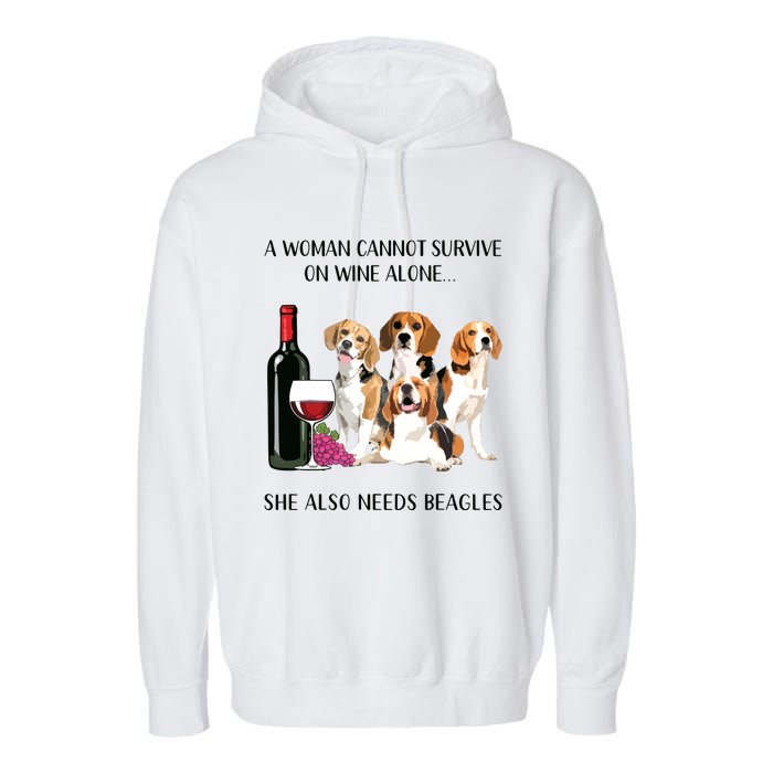 A Woman Cannot Survive On Wine Alone Beagle Lovers Garment-Dyed Fleece Hoodie