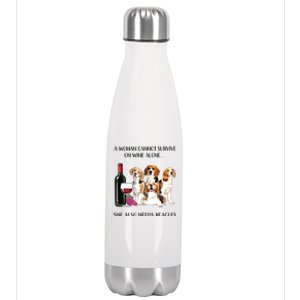 A Woman Cannot Survive On Wine Alone Beagle Lovers Stainless Steel Insulated Water Bottle