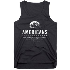 Americans WeLl Cross A Frozen River Tank Top