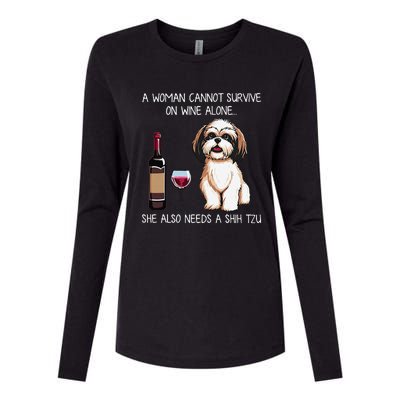 A Woman Cannot Survive On Wine Alone She Needs A Shih Tzu Womens Cotton Relaxed Long Sleeve T-Shirt