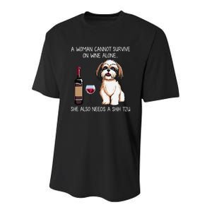 A Woman Cannot Survive On Wine Alone She Needs A Shih Tzu Youth Performance Sprint T-Shirt