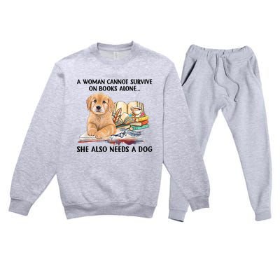 A Woman Cannot Survive On Books Alone She Also Needs A Dog Premium Crewneck Sweatsuit Set