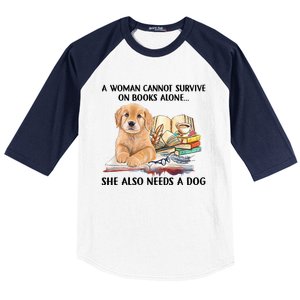 A Woman Cannot Survive On Books Alone She Also Needs A Dog Baseball Sleeve Shirt