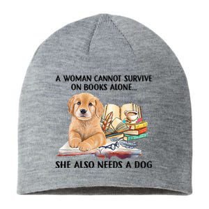 A Woman Cannot Survive On Books Alone She Also Needs A Dog Sustainable Beanie